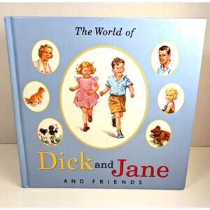 The WORLD of DICK and JANE book by Grosset & Dunlap publisher HC